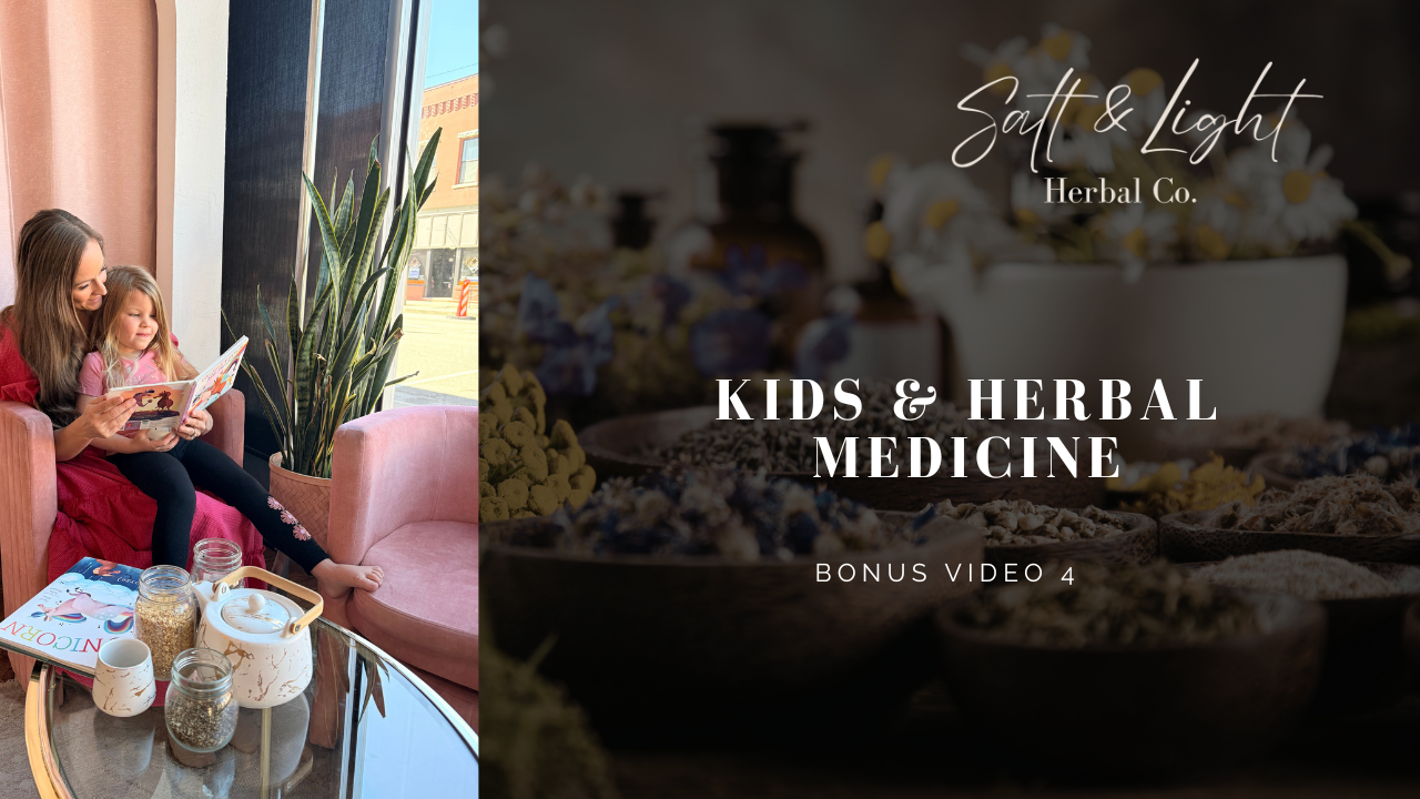 The Salt & Light Herbal Method + BONUS VIDEOS