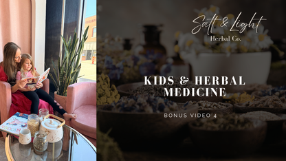The Salt & Light Herbal Method + BONUS VIDEOS