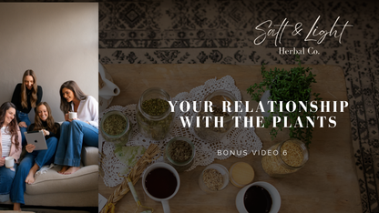 The Salt & Light Herbal Method + BONUS VIDEOS